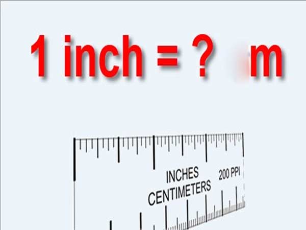 1 inch bằng bao nhiêu mét?