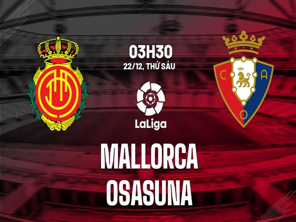 Soi kèo trận Mallorca vs Osasuna
