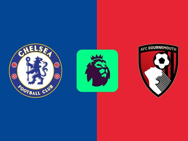 Đối đầu Chelsea vs Bournemouth